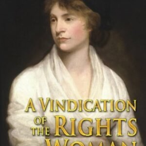 a vindication of the rights of woman