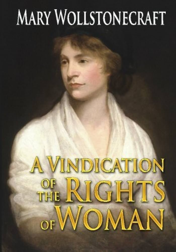 a vindication of the rights of woman a vindication of the rights of woman