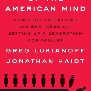 the coddling of the american mind