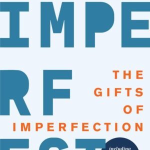 the gifts of imperfection by brene brown free book