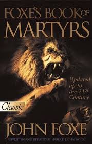 foxe’s book of martyrs